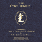 ÉJ 1 Hacia el Código de Ética Judicial