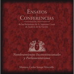 Ensayos y conferencias núm. 7 Nombramientos inconstitucionales y parlamentarismo