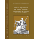 Libro Estudios Jurisp. núm. 2 Tareas Legislativas del PJF debate facultades colegisladoras de la CS