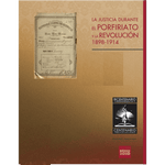 Libro Justicia Porfiriato 1898-1914 T II Casos Amparo libertad expresión, difamación, calumnia e injurias