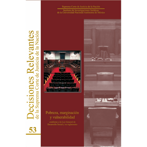 Libro Dec Rel núm. 53 Pobreza marg. y vulnerabilidad. Ley Gral. Desarrollo Social