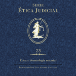 Libro ÉJ 23 Ética y deontología notarial