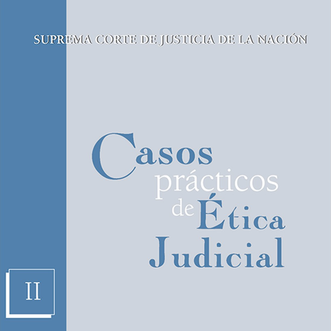 Libro Casos prácticos de ética judicial II
