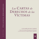 Ética Judicial Iberoamericana 5 Las cartas de los derechos de las víctimas 