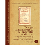 Archivo Histórico SCJN núm. 07 Litigio en los albores de la fotografía en México