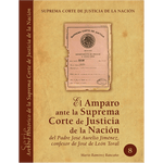Archivo Historico SCJN núm. 08 Amparo ante SCJN del Padre José Aurelio Jiménez, confesor de León Toral