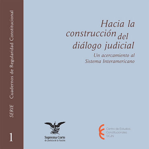 Libro. Cuadernos Regul. núm. 1 Hacia la construcción del dialogo judicial.