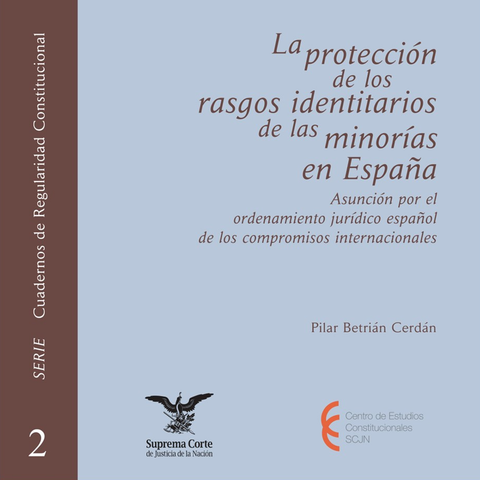 Libro. Cuad. de Regul. núm. 2 Protec. rasgos identarios de las minorias en España.