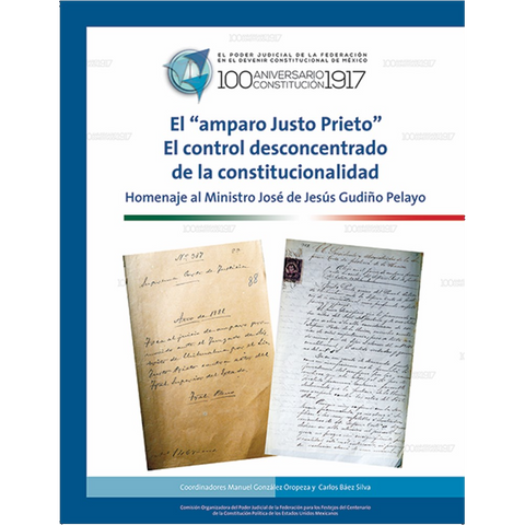 Libro. El Amparo Justo Prieto. Control desconcentrado de la Constitucionalidad.