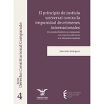 Dcho. Constitucional Comparado núm. 4 Principio justicia universal contra impunidad de crímenes internacionales