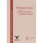 Inter. Constitucional núm. 6 Persp. de la interpretación constitucional