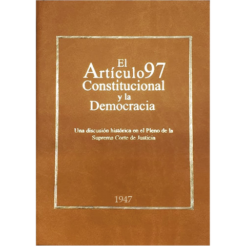 Libro Artículo 97 constitucional y la democracia