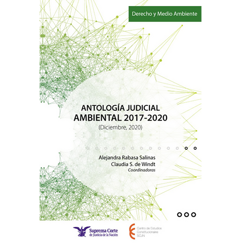 Antología judicial ambiental 2017-2020 (Diciembre, 2020)