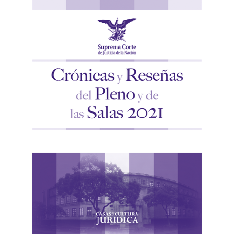 Crónicas y reseñas del Pleno y de las Salas 2021