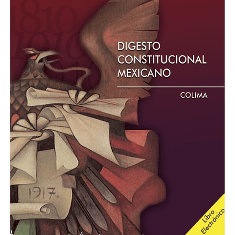 Libro LE Cd Digesto Constitucional Mexicano Colima