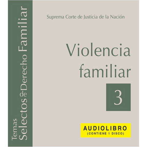 Audiolibro Temas Selectos Familiar núm. 3 Violencia Familiar