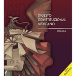 LE Cd Digesto Constitucional Mexicano Oaxaca
