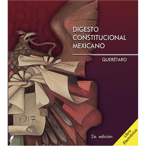 LE Cd Digesto Constitucional Mexicano Querétaro (2a. Ed)