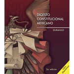 LE Cd Digesto Constitucional Mexicano Durango (2a. Ed.)